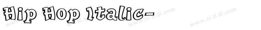 Hip Hop Italic字体转换